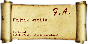 Fojtik Attila névjegykártya